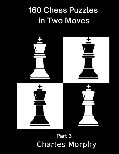 Front cover_160 Chess Puzzles in Two Moves, Part 3