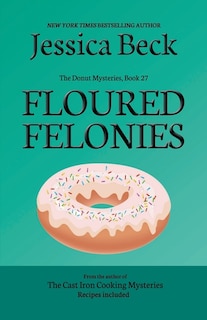 Front cover_Floured Felonies