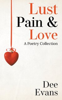 Front cover_Lust, Pain & Love