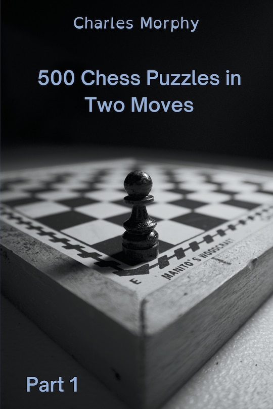 Couverture_500 Chess Puzzles in Two Moves, Part 1