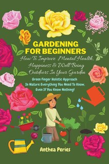 Front cover_Gardening For Beginners