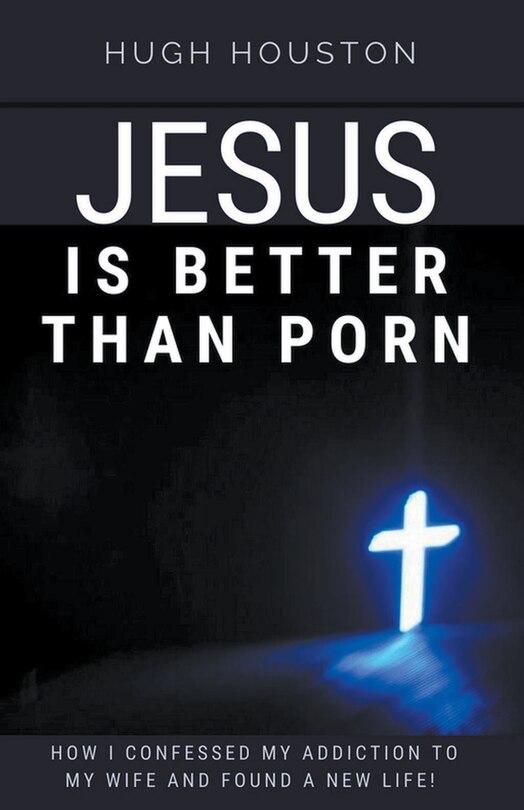 Couverture_Jesus Is Better Than Porn