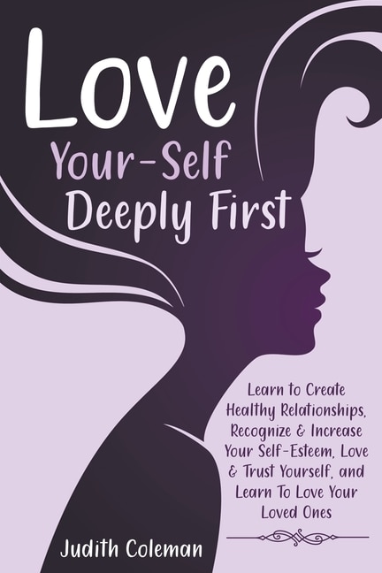 Front cover_Love Your-Self Deeply First
