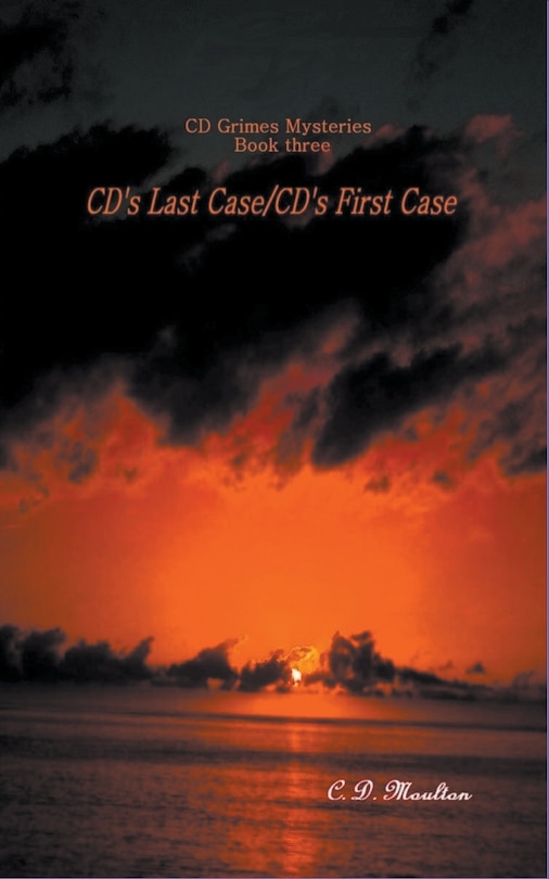 Front cover_CD's Last Case - CD's First Case