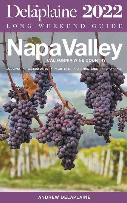 Couverture_Napa Valley - The Delaplaine 2022 Long Weekend Guide