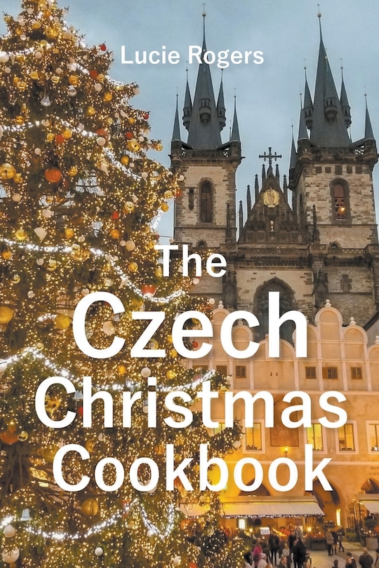 Front cover_The Czech Christmas Cookbook