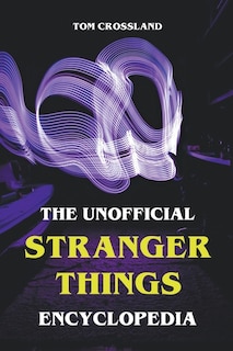 Couverture_The Unofficial Stranger Things Encyclopedia