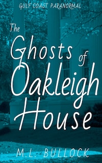 Couverture_The Ghosts of Oakleigh House