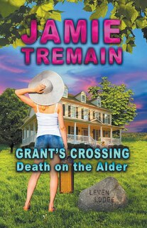 Front cover_Grant's Crossing - Death on the Alder