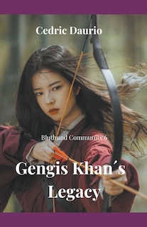 Front cover_Gengis Khan´s Legacy- Bluthund Community 6
