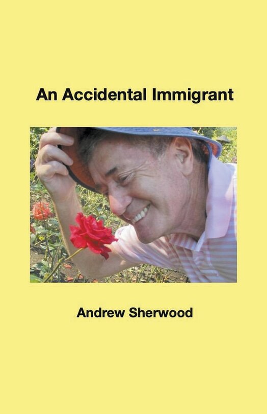 Front cover_An Accidental Immigrant