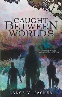 Front cover_Caught Between Worlds