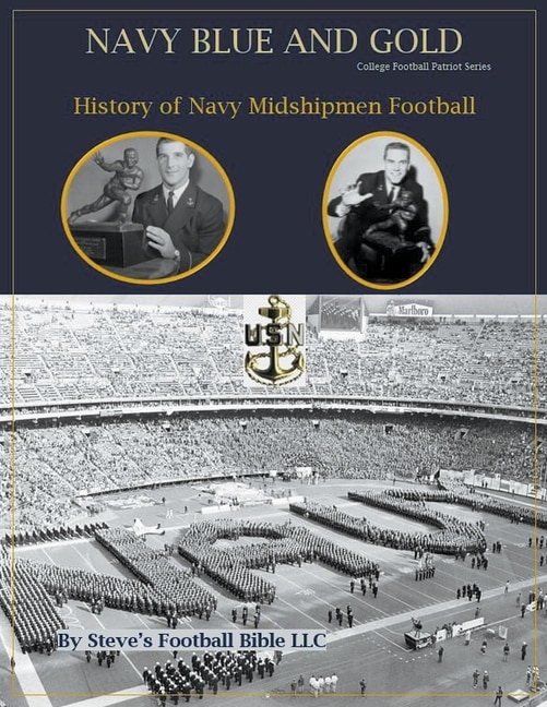 Front cover_Navy Blue and Gold - History of Navy Midshipmen Football