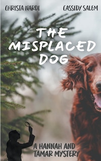 Front cover_The Misplaced Dog