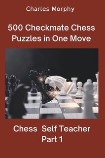 Couverture_500 Checkmate Chess Puzzles in One Move, Part 1