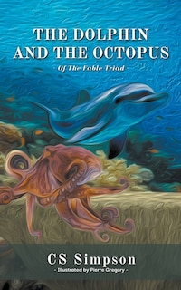 Front cover_The Dolphin and the Octopus