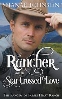 Couverture_The Rancher takes his Star Crossed Love