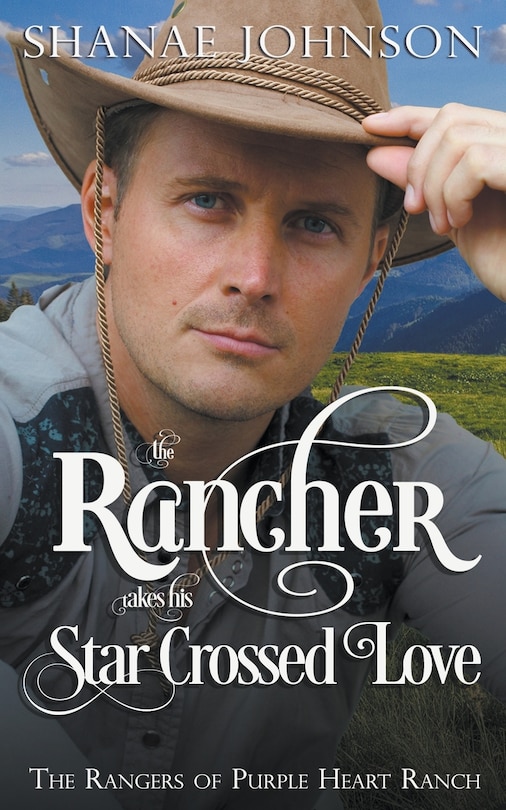 Couverture_The Rancher takes his Star Crossed Love
