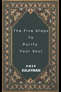 Couverture_The Five Steps To Purify Your Soul