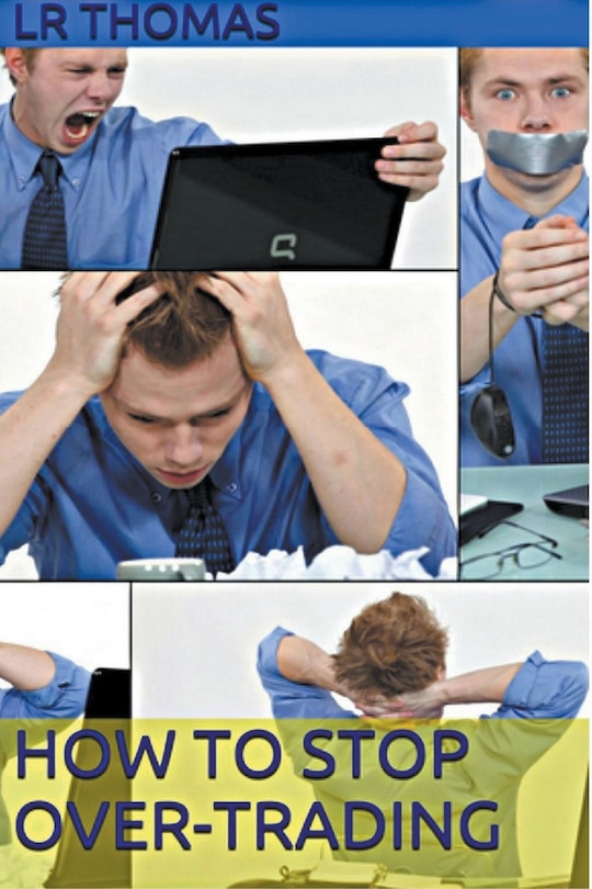 Front cover_How to Stop Overtrading