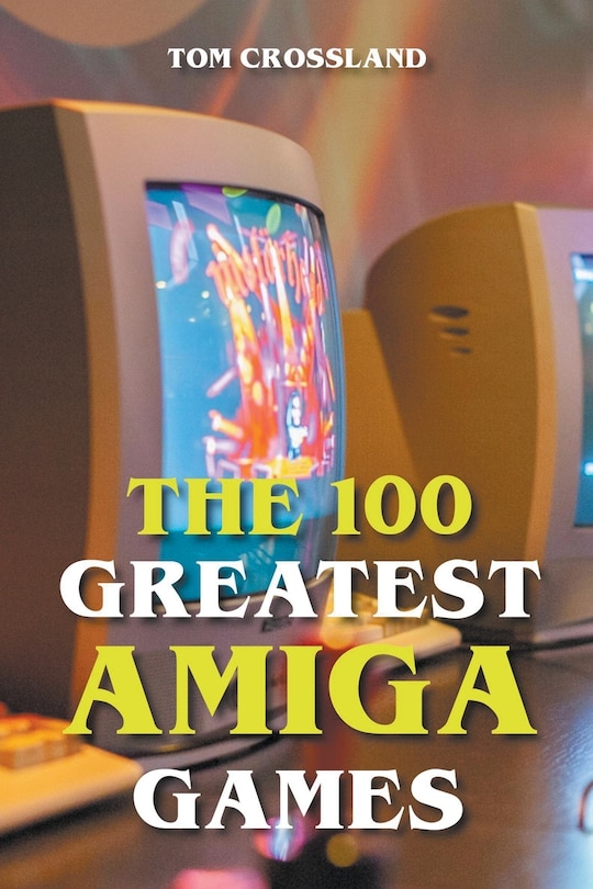 Couverture_The 100 Greatest Amiga Games