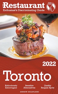 Front cover_2022 Toronto - The Restaurant Enthusiast's Discriminating Guide