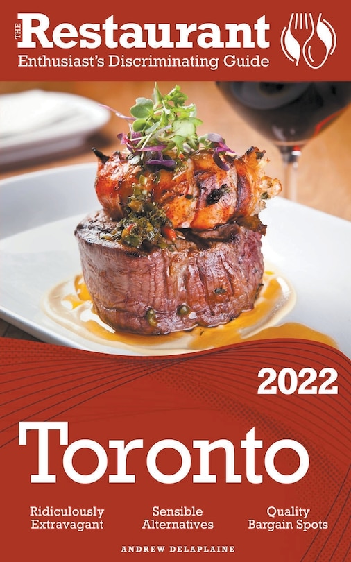 Front cover_2022 Toronto - The Restaurant Enthusiast's Discriminating Guide