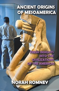 Couverture_Ancient Origins of Mesoamerica