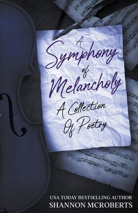 A Symphony Of Melancholy