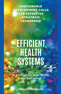 Couverture_Efficacy, Effectiveness And Efficiency In The Management Of Health Systems