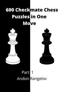 Front cover_600 Checkmate Chess Puzzles in One Move, Part 1
