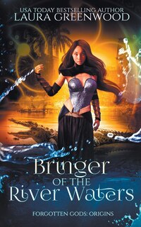 Bringer Of The River Waters