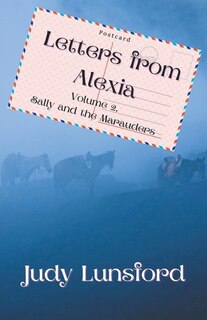 Couverture_Letters from Alexia, Volume 2, Sally and the Marauders