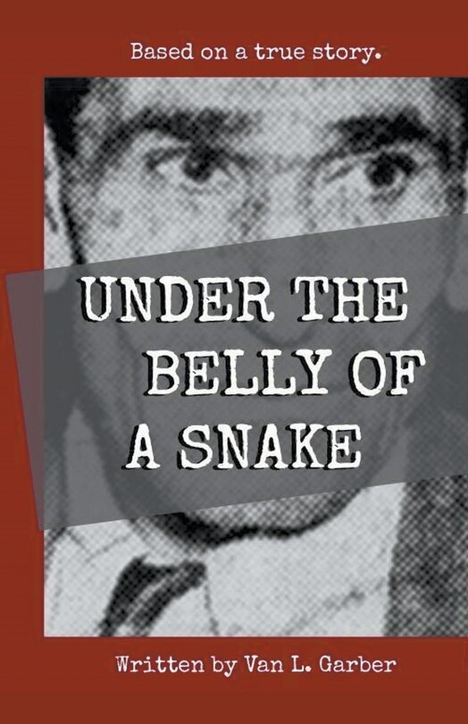 Front cover_Under the Belly of a Snake