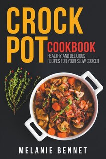 Couverture_Crock Pot Cookbook