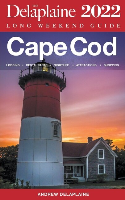Front cover_Cape Cod - The Delaplaine 2022 Long Weekend Guide
