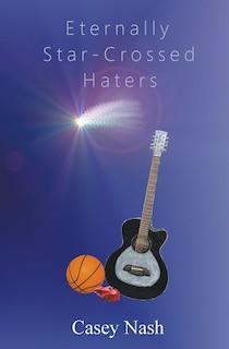 Front cover_Eternally Star-Crossed Haters