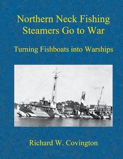 Front cover_Northern Neck Fishing Steamers Go to War