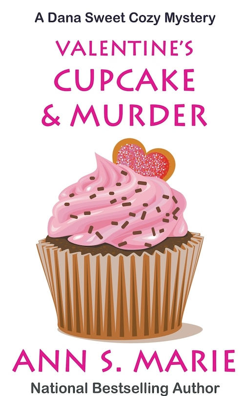 Couverture_Valentine's Cupcake & Murder (A Dana Sweet Cozy Mystery Book 6)