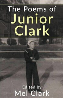 Front cover_The Poems of Junior Clark