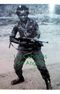 Front cover_Los Cubanos en Angola