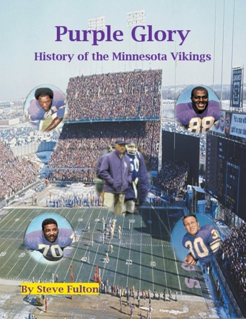 Couverture_Purple Glory-history Of The Minnesota Vikings