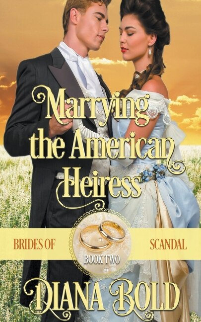 Front cover_Marrying the American Heiress