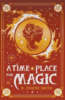 Front cover_A Time and Place for Magic