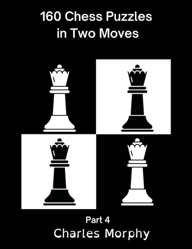 Couverture_160 Chess Puzzles in Two Moves, Part 4