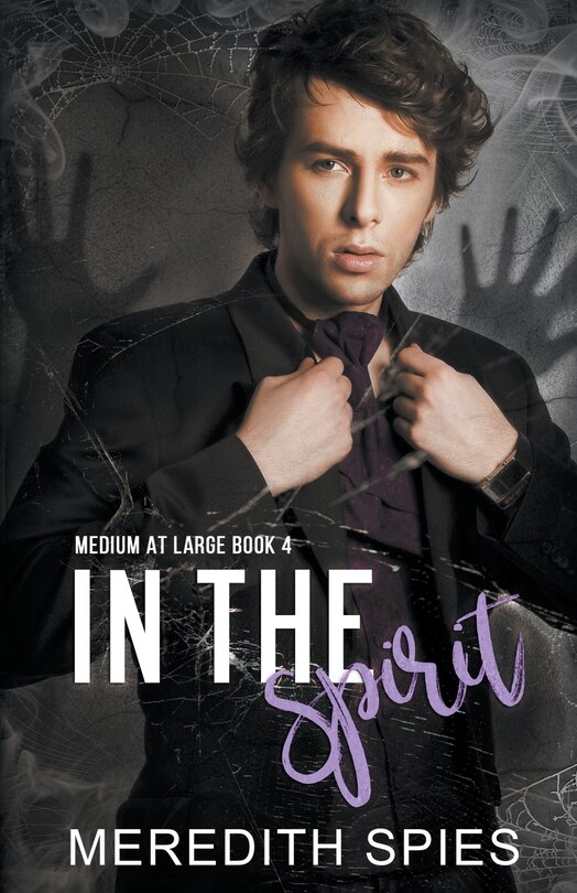 Front cover_In the Spirit (Medium at Large Book 4)