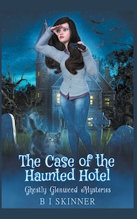 Front cover_The Case of the Haunted Hotel