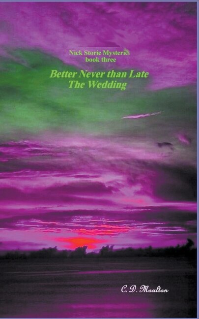 Front cover_Better Never than Late - The Wedding
