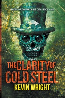 Front cover_The Clarity of Cold Steel