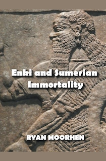 Couverture_Enki and Sumerian Immortality